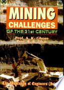 Mining, challenges of the 21st century /