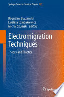 Electromigration techniques theory and practice /