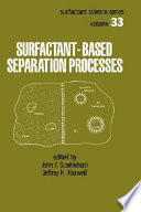 Surfactant-based separation processes /