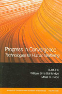 Progress in convergence : technologies for human wellbeing /