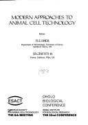 Modern approaches to animal cell technology /