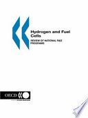 Hydrogen & fuel cells : review of national R & D programs.