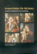 European paintings 15th-18th Century : copying, emulating and replicating /
