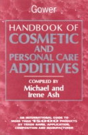 Handbook of cosmetic and personal care additives : an international guide to more than 15,000 products by trade name, function, composition and manufacturer /