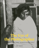 The eye of the photographer : highlights from the FoMu collection = hoogtepunten uit de FoMu collectie /