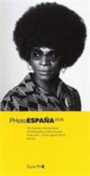 PHotoEspaña : XXI Festival internacional de fotografía y artes visuales, 6 de junio-26 de agosto 2018 /