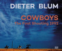 Cowboys : the first shooting 1992 /