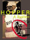 Dennis Hopper : a system of moments /