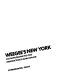 Weegee's New York : 335 photographs 1935-1960 /