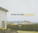 Petra Wittmar : Medebach : Fotografien /