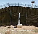 Monuments : 276 views of the United States-Mexico border /