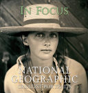 In focus : National Geographic greatest portraits.