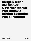 Juergen Teller, Ute Mahler & Werner Mahler, Pari Dukovic, Brigitte Lacombe, Paolo Pellegrin /