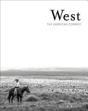 West : the American cowboy /