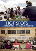 Hot spots Martin Parr in the American South /