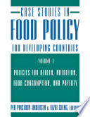 Case studies in food policy for developing countries.
