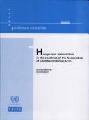 Hunger and malnutrition in the countries of the Association of Caribbean States (ACS) /