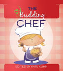 The budding chef /