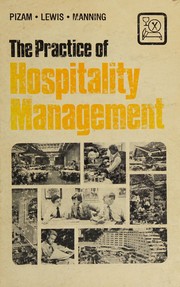 The Practice of hospitality management /