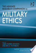 The Ashgate Research Companion to Military Ethics /