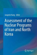 Assessment of the nuclear programs of Iran and North Korea /