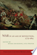 War in an age of revolution, 1775-1815 /
