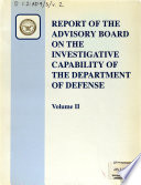Report of the Advisory Board on the Investigative Capability of the Department of Defense.