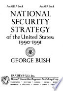 National security strategy of the United States, 1990-1991 /