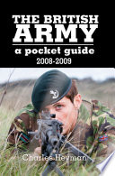 The British Army : a pocket guide, 2008-2009 /