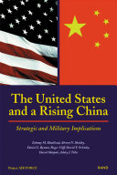 The United States and a rising China : strategic and military implications /