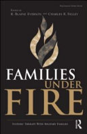 Families under fire : systemic therapy with military families /
