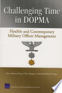Challenging time in DOPMA : flexible and contemporary military officer management /