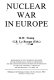 Nuclear war in Europe : proceedings of the conference /