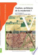 Vauban, architecte de la modernité? /