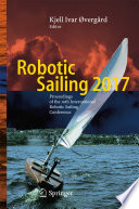 Robotic Sailing 2017 : proceedings of the 10th International Robotic Sailing Conference /