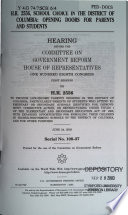 H.R. 2556, school choice in the District of Columbia : opening doors for parents and students : hearing before the Committee on Government Reform, House of Representatives, One Hundred Eighth Congress, first session, on H.R. 2556 ... June 24, 2003.