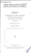 National security letters : the need for greater accountability and oversight : hearing before the Committee on the Judiciary, United States Senate, One Hundred Tenth Congress, second session, Wednesday, April 23, 2008.