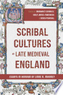 Scribal cultures in late medieval England : essays in honour of Linne R. Mooney /