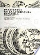 Paratextos en la literatura española : siglos XV-XVIII /