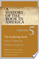 The enduring book : print culture in postwar America /