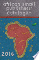 African small publishers' catalogue 2016 /