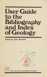 User guide to the Bibliography and index of geology /