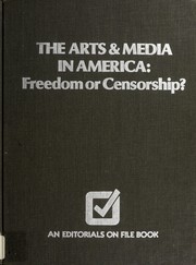 The Arts & media in America : freedom or censorship? /