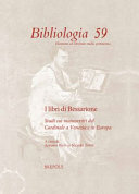 I libri di Bessarione : studi sui manoscritti del cardinale a Venezia e in Europa /