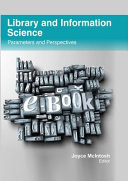 Library and information science : parameters and perspectives /