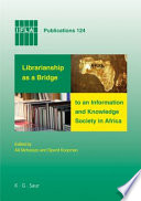 Librarianship as a bridge to an information and knowledge society in Africa /