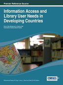 Information access and library user needs in developing countries /