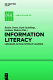 The road to information literacy : librarians as facilitators of learning /