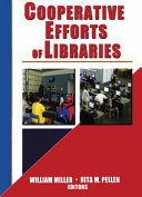 Cooperative efforts of libraries /