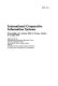 International cooperative information systems : proceedings of a seminar held in Vienna, Austria, 9-13 July 1979 /